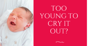 too young for cry it out FB