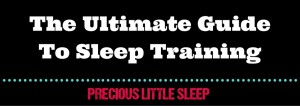 The ultimate guide to sleep training