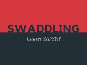 swaddling and SIDS