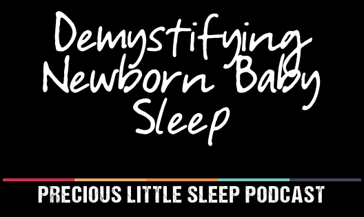 taking the mystery out of newborn sleep