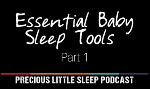 baby sleep power tools part 1