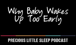 why baby wakes up too early