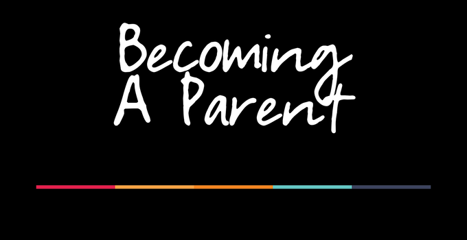 becoming a parent