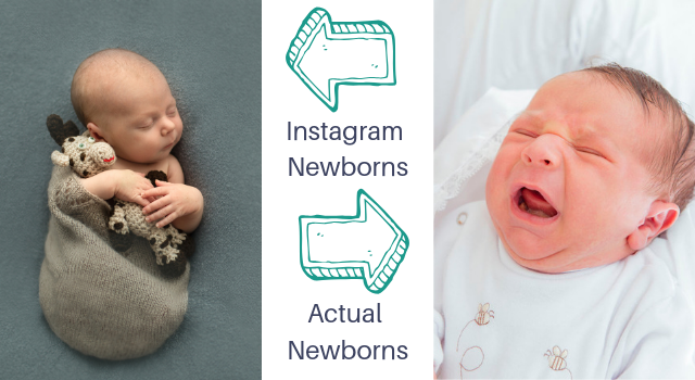 instagram newborns vs. real newborns