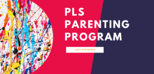 PLS Parenting Program